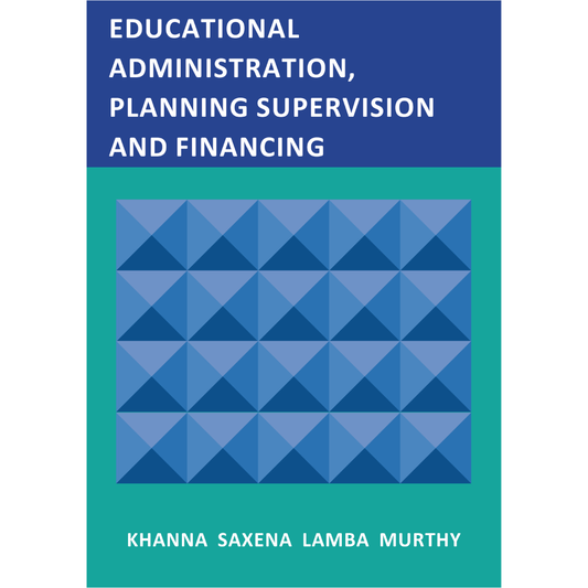 Educational Administration, Planning, Supervision and Financing