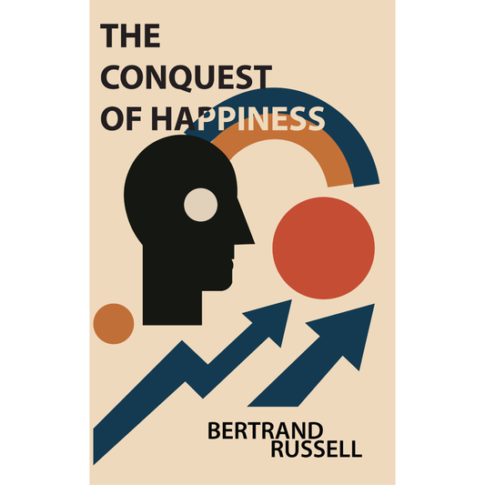 The Conquest of Happiness