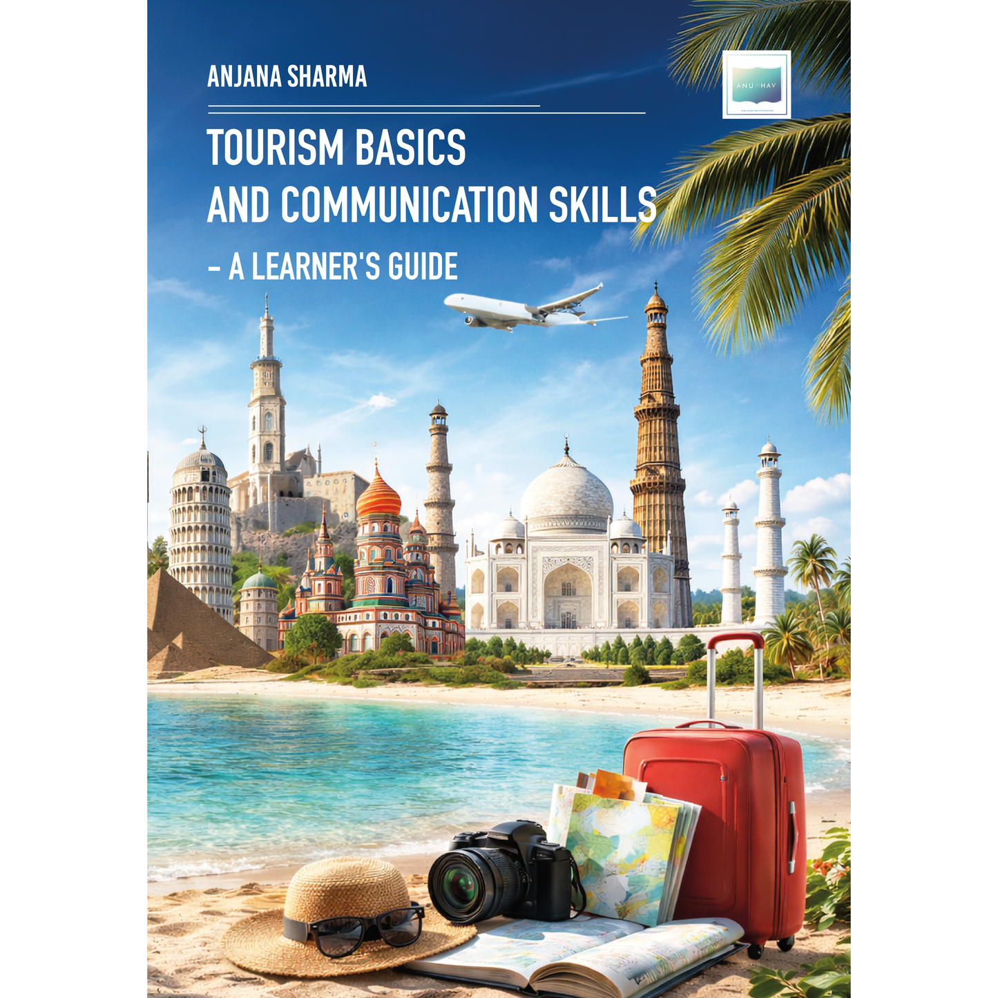 Tourism Basics and Communication Skills – A Learner’s Guide