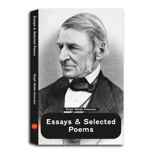 Essays and Selected Poems by Ralph Waldo Emerson