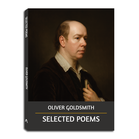 Selected Poems by Oliver Goldsmith