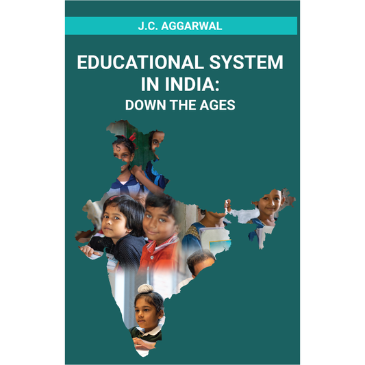Educational System in India: Down the Ages