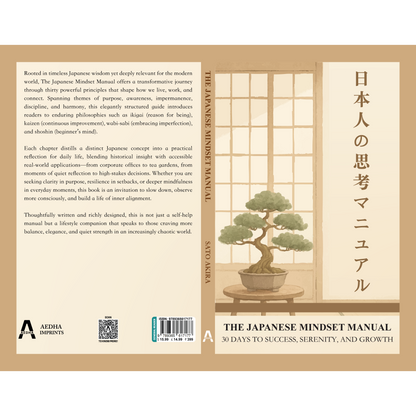 The Japanese Mindset Manual: 30 Days to Success, Serenity, and Growth | Sato Akira