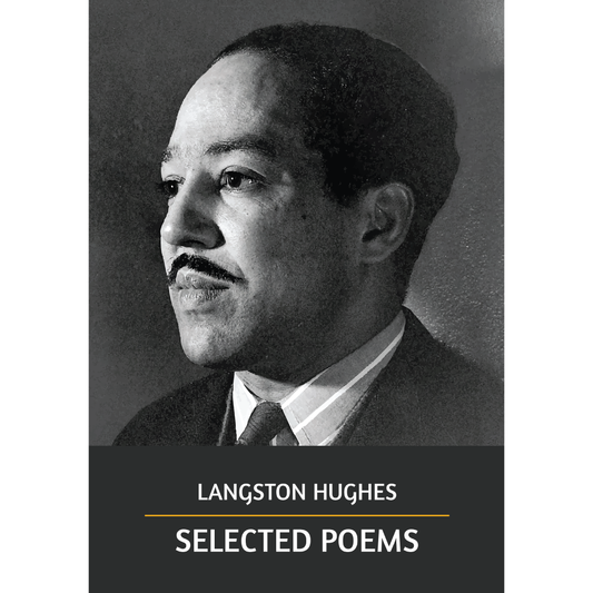 Selected Poems by Langston Hughes