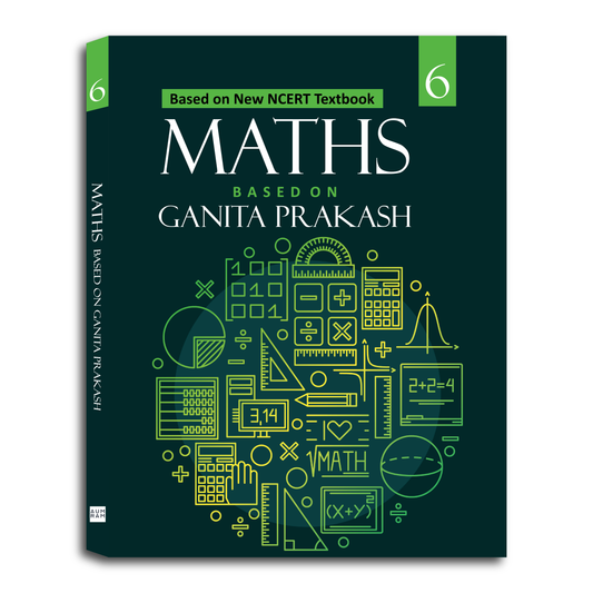 Maths Based on Ganita Prakash – Class 6
