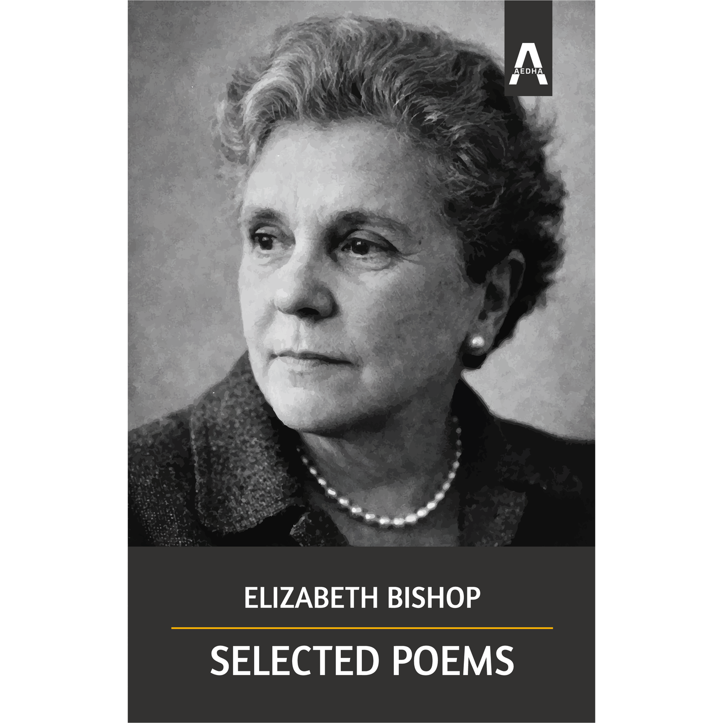 Selected Poems by Elizabeth Bishop