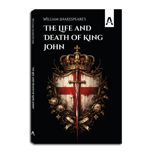The Life and Death of King John