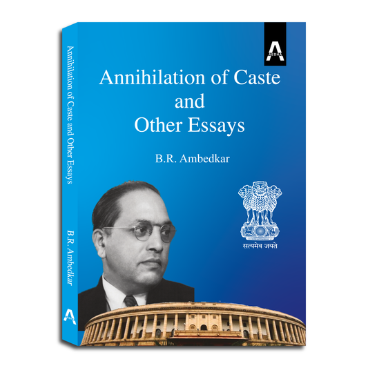 Annihilation of Caste and Other Essays
