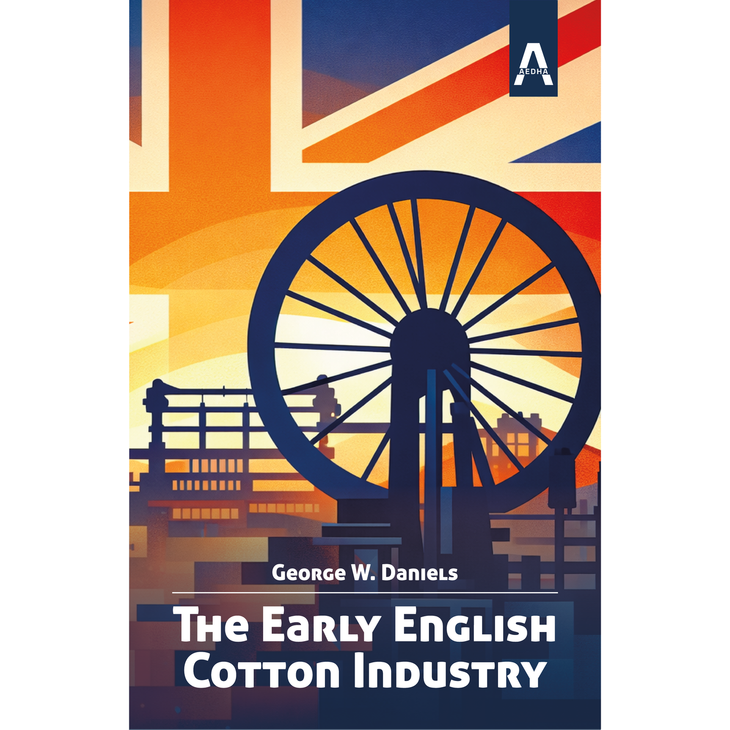 The Early English Cotton Industry