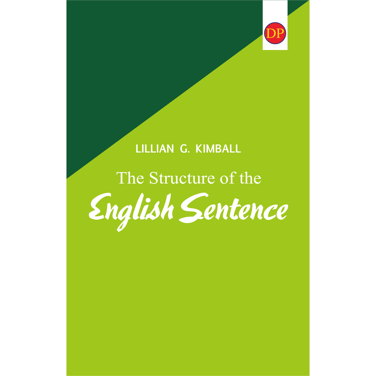 The Structure of the English Sentence